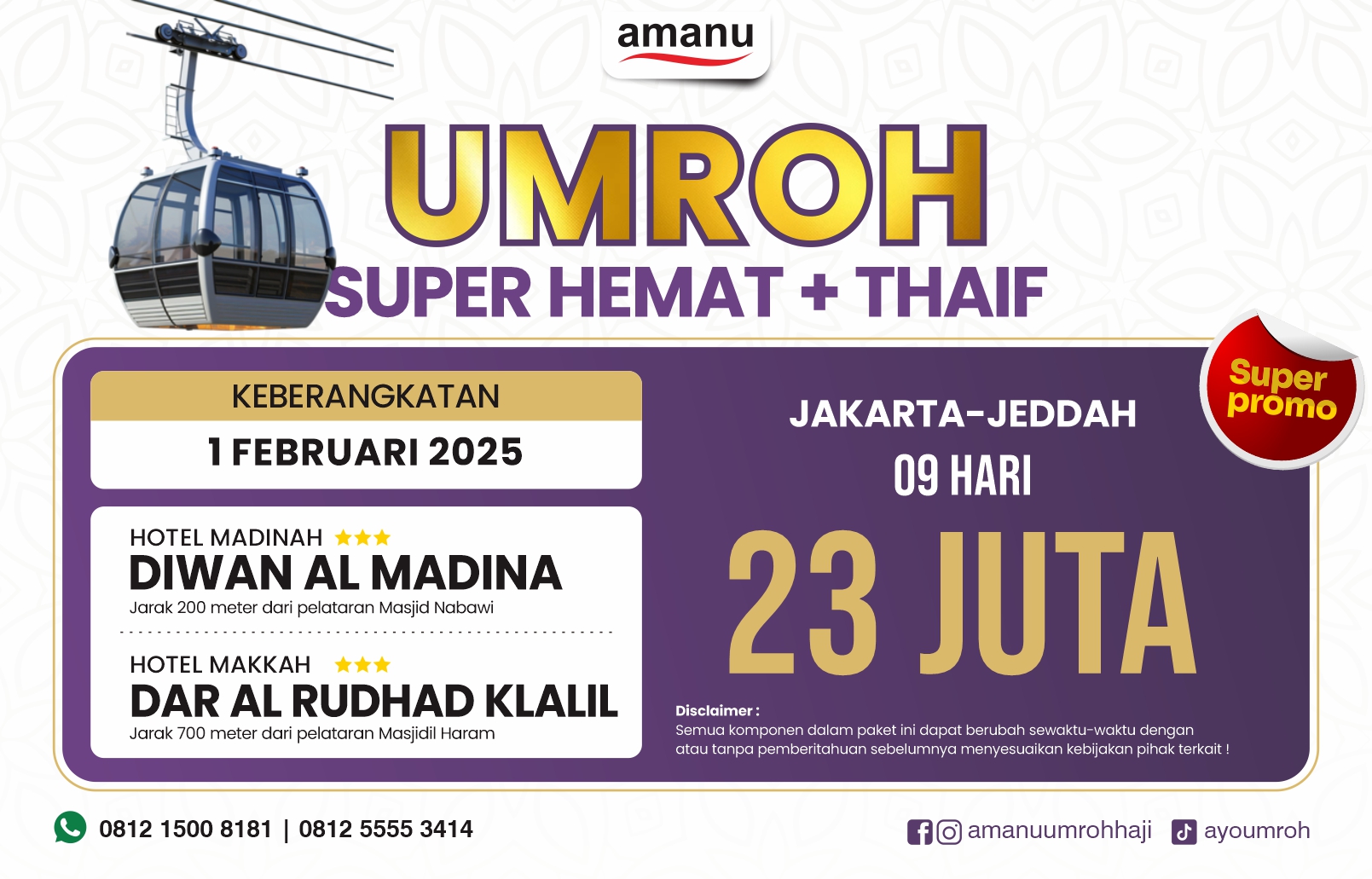 UMROH SUPER HEMAT 9 HARI - 1 FEB 2025